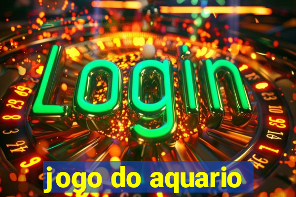 jogo do aquario